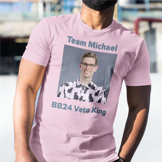 Team Michael Bb24 Veto King T Shirt Michael Bruner Hayden64785883