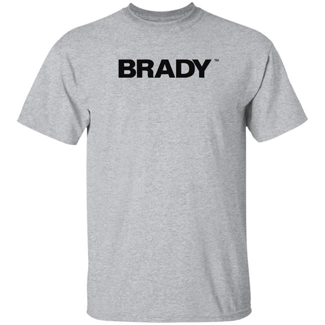 Brady Brand Merch Brady Hoodie Tom Brady Brady Brand Merch Brady Hoodie Tom Brady