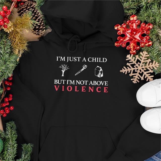 I'm Just A Child But I'm Not Above Violence Sweatshirt Ethel Cain