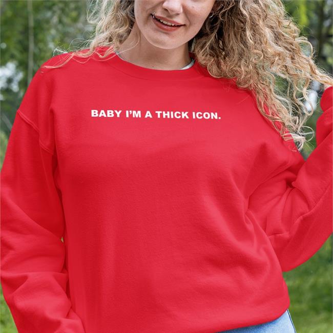 Baby I'm A Thick Icon Tee Shirt Monét X Change Merch Monetxchange