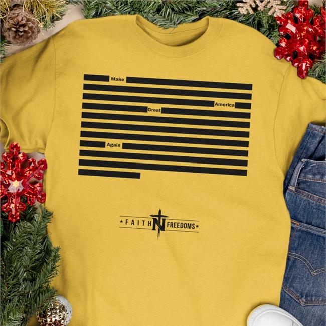 Faithnfreedoms Trump Make America Great Again Redacted Affidavit T Shirt Faith N Freedoms Merch