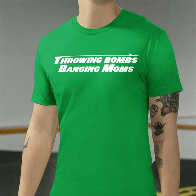 KFC Barstool Barstool Sports Store Throwing Bombs Banging Moms Shirt