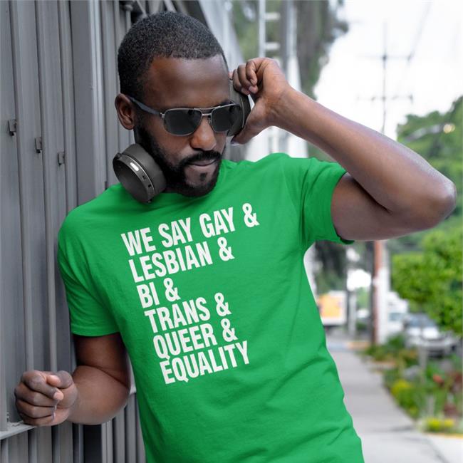 We Say Gay Tee