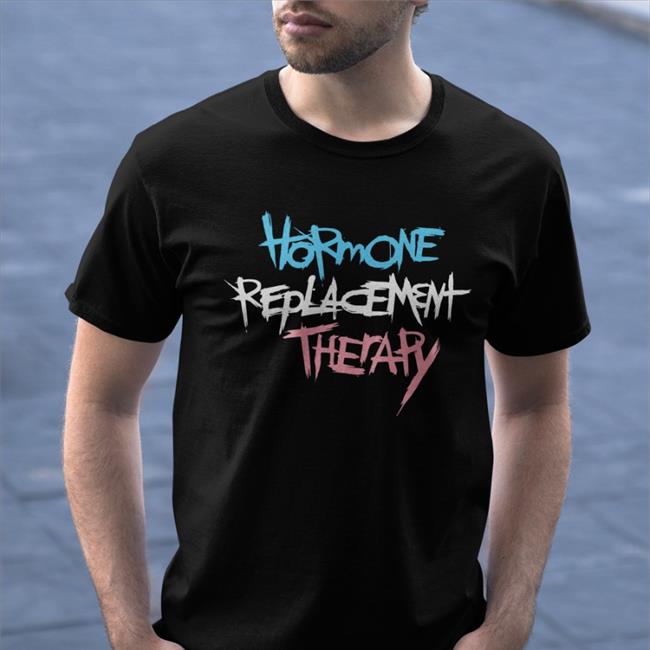 Hormone Replacement Therapy Sweatshirt Mac
