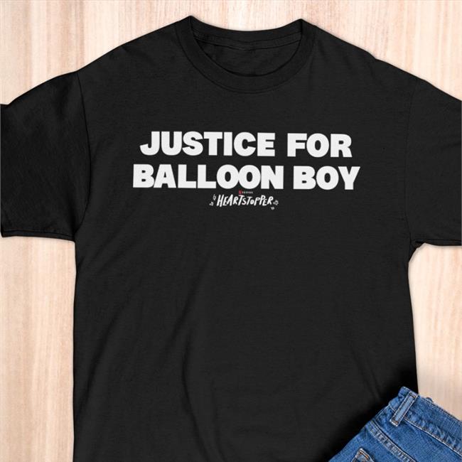 Justice For Balloon Boy Heartstopper Shirt Rhyslightning