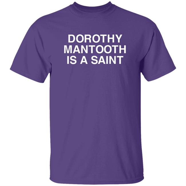 Ccp Is Asshoe Dorothy Mantooth Is A Saint Shirt