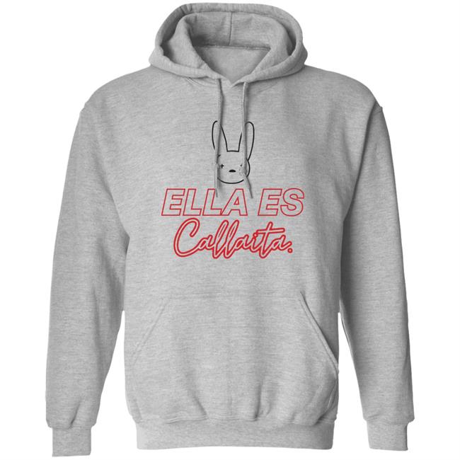 Bad Bunny Merch Ella Es Callaita Hoodie Bad Bunny Merch Ella Es Callaita Hoodie