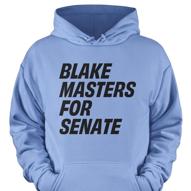 Casey Flores Blake Masters For Senate Sweatshirt Blake Masters Merch