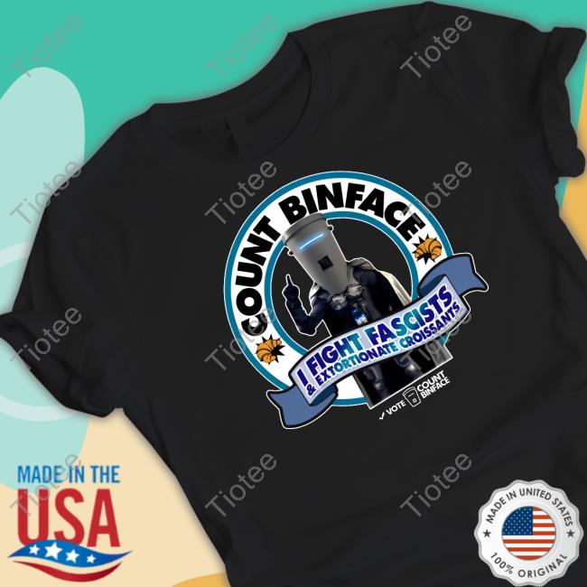 Count Binface I Fight Fascists & Extortionate Croissants Shirt