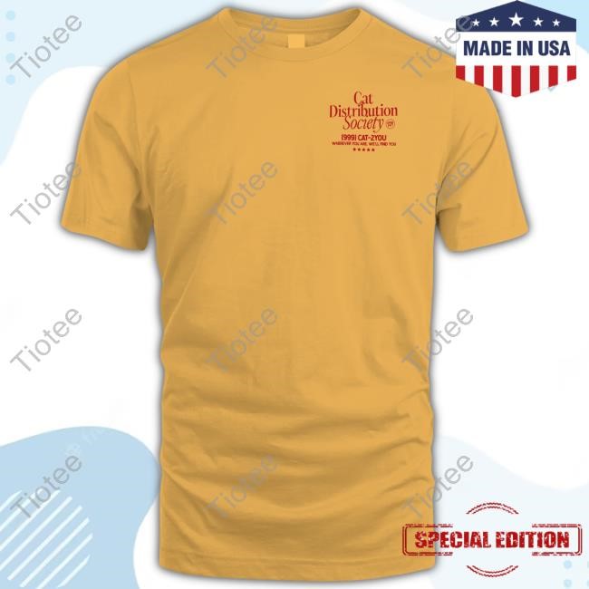 Cats Being Weird Little Guys Cat Distribution Society Shirt