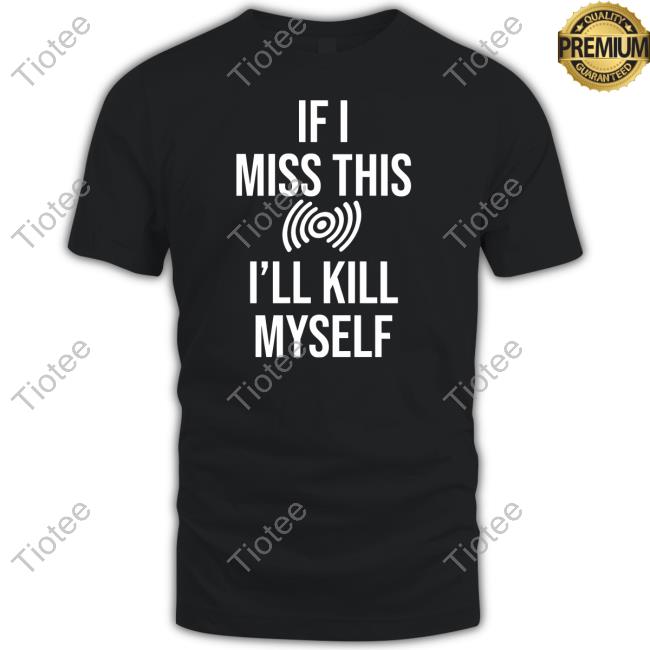 Nyansox If I Miss This I'll Kill Myself Lucio Overwatch Shirt