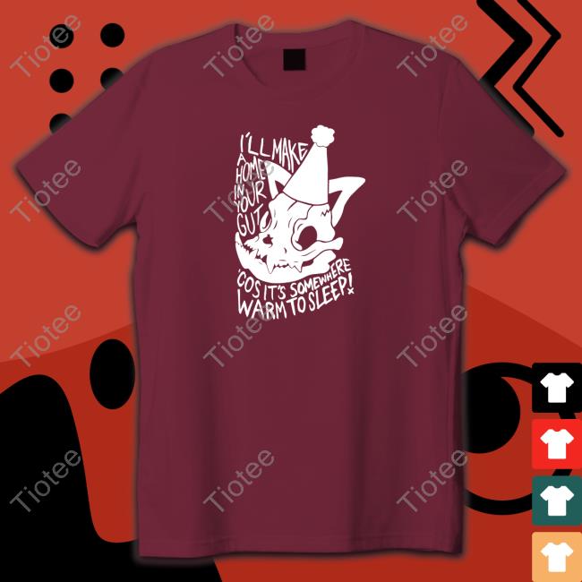 I'll Make A Home In Your Gut Cos It's Somewhere Warm To Sleep Sweatshirt Lovejoy Merch Ash Kabosu