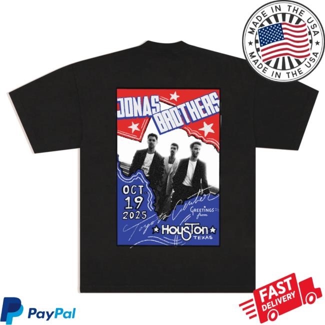 Official Jonas Brothers Merch Store Shop Greetings From Your Hometown - Houston, TX Hot Shirt JonasBrothers