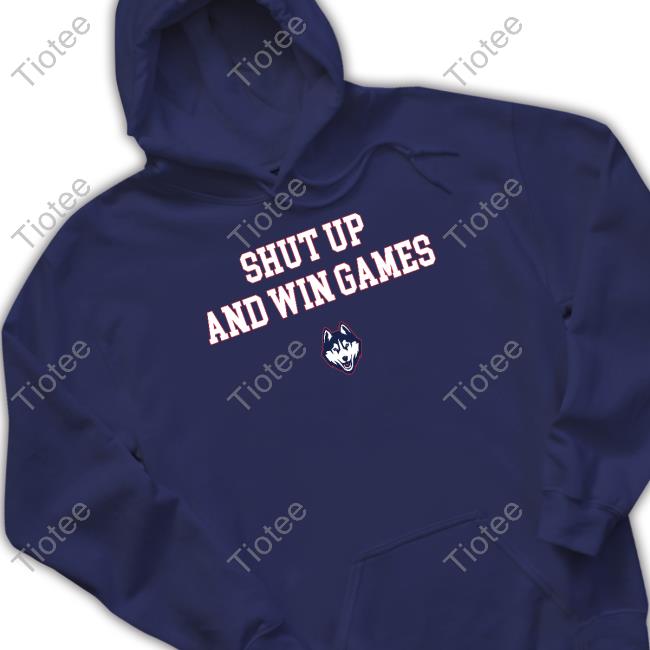 Shut Up And Win Games Shirt