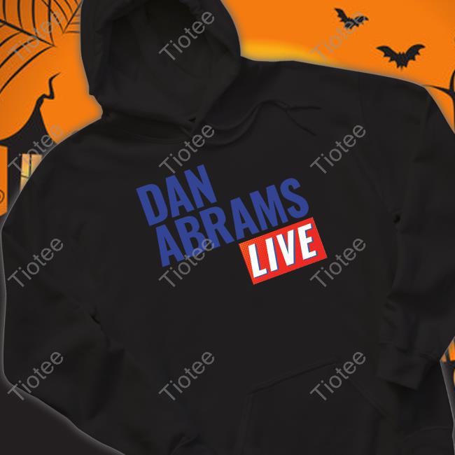 Dan Abrams Live Shirt