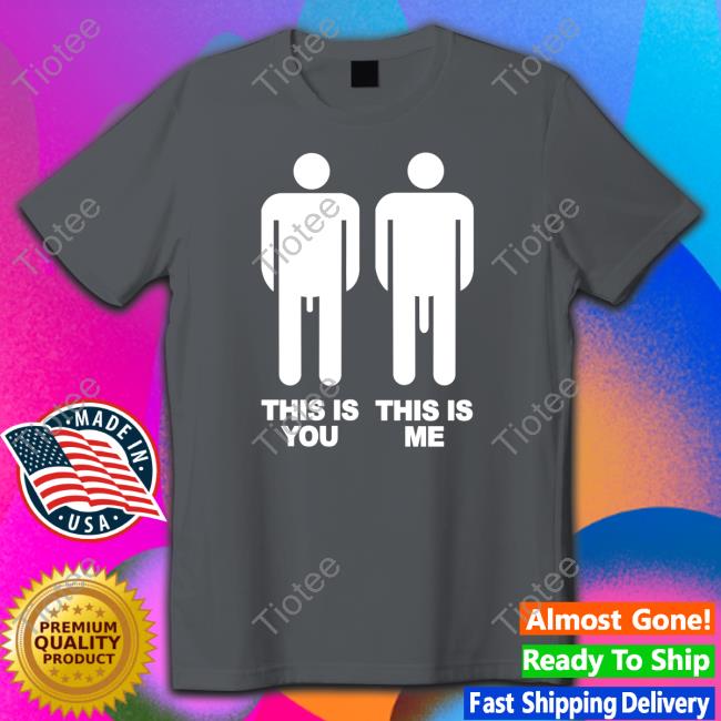 This Is You This Is Me Tee