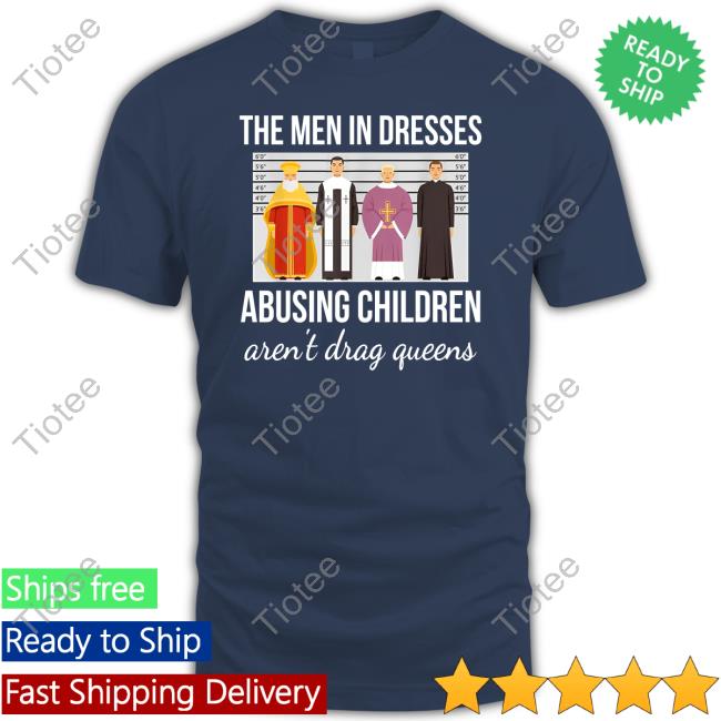 Official The Men In Dresses Abusing Children Aren't Drag Queens Long Sleeve T Shirt
