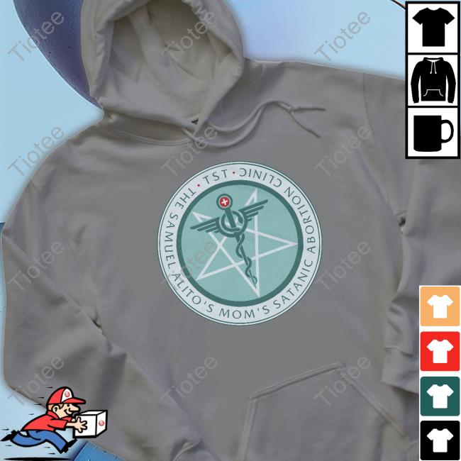 The Satanic Temple Merch The Sam Alito's Mom's Satanic Abortion Clinic Hooded Sweatshirt