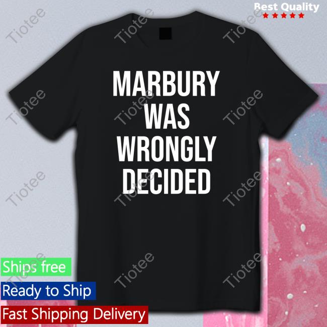 Official Ian Millhiser Marbury Was Wrongly Decided Sweatshirt Imillhiser