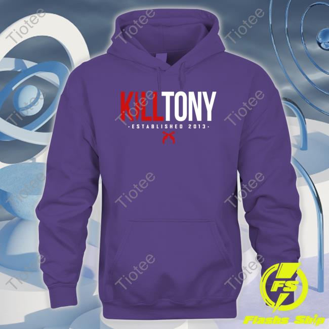 Kill Tony Merch Official Kill Tony Established 2013 Shirts Killmerch