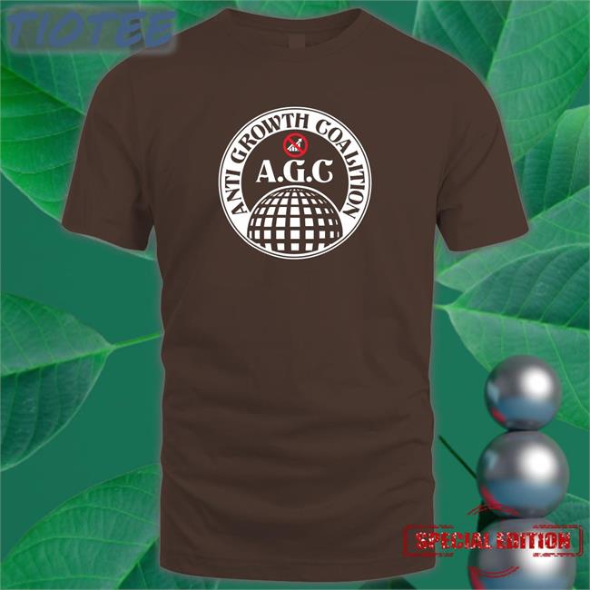 Anti Growth Coalition AGC Shirts MauriceTrant