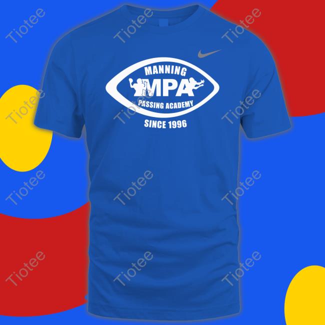 Manning Mpa Passacademy Since 1996 Funny T Shirt Sidelines Tennessee