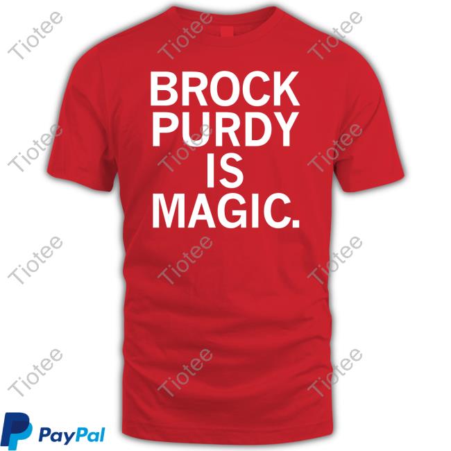 Raygun Merch Brock Purdy Is Magic Tees