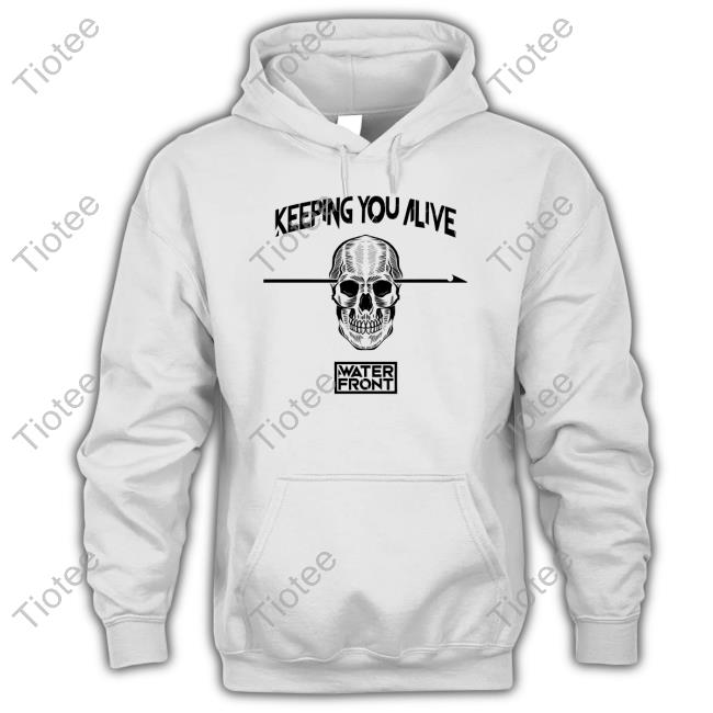 Keeping You Alive Skull Hoodie