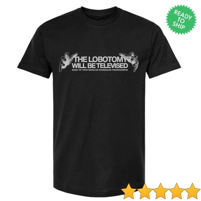 Lobotomy Shirt Ideologie Store Merch