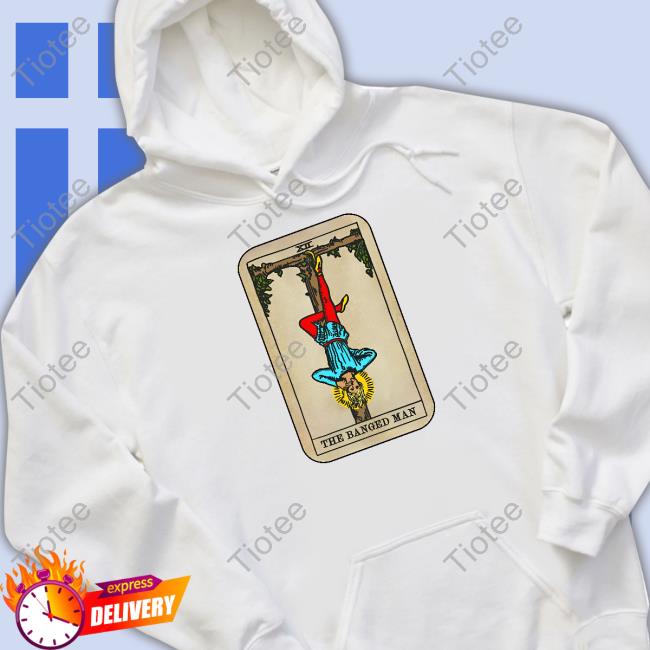 The Banged Man Shirts Goodshirts Store The Banged Man Hoodie