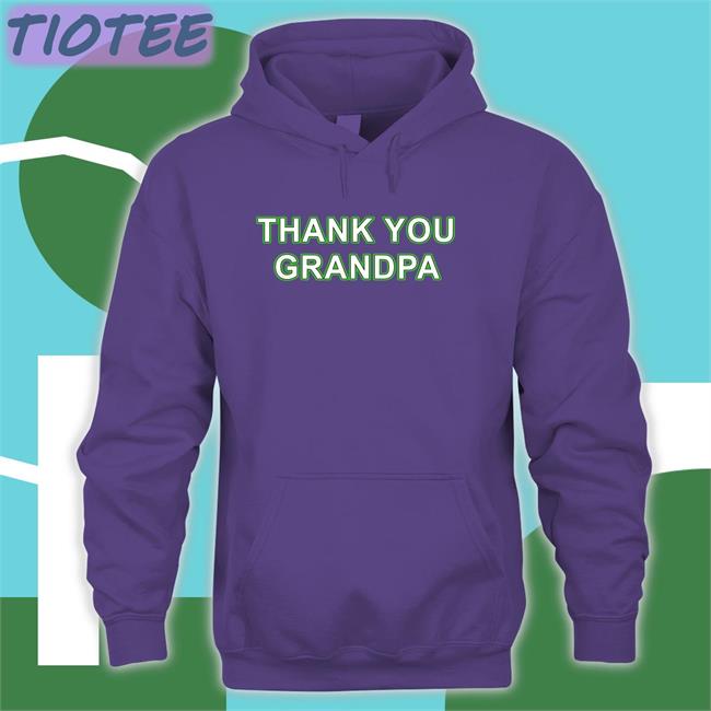 Thank You Grandpa Shirts