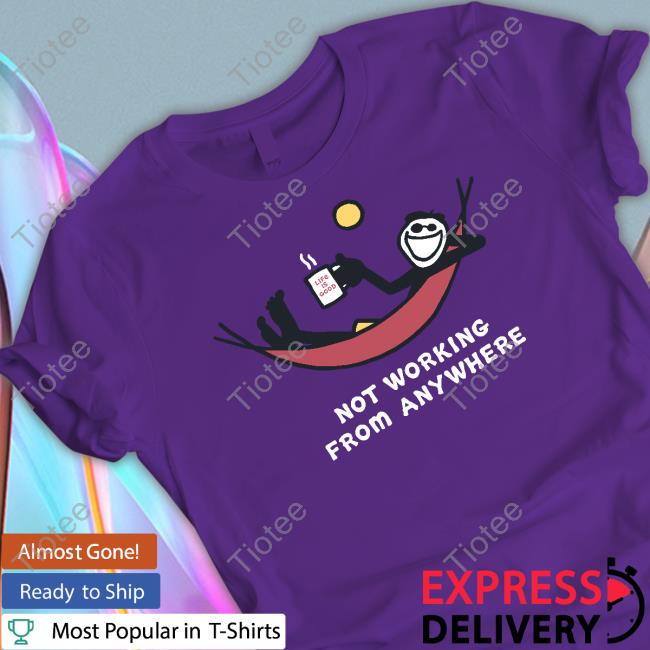Official Not Working From Anywhere Hoodie