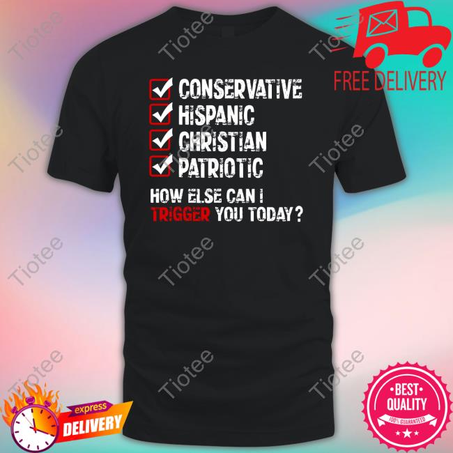 Conservative Hispanic Christian Patriotic How Else Can I Trigger You Today Sweatshirt American Cat Mom
