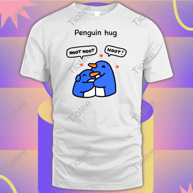 Penguin Hug Noot Noot Unisex T Shirt Grebcomics