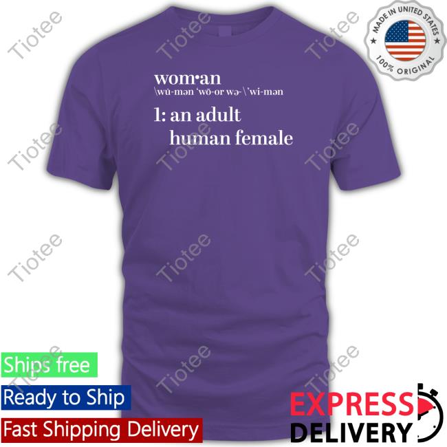 The Daily Wire Store Woman An Adult Human Female Shirt Sweatshirts