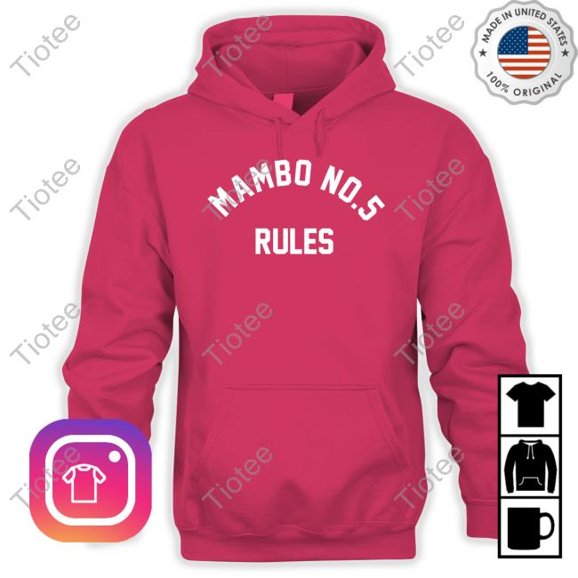 Mambo No 5 Rules Shirt