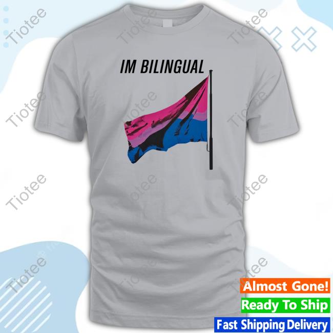 Bisexual Shitposts Lucca International Merch I'm Bilingual Tee Shirt