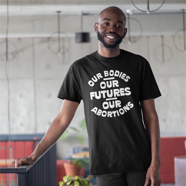 Our Bodies Our Futures Our Abortions Hoodie The Las Vegas Aces