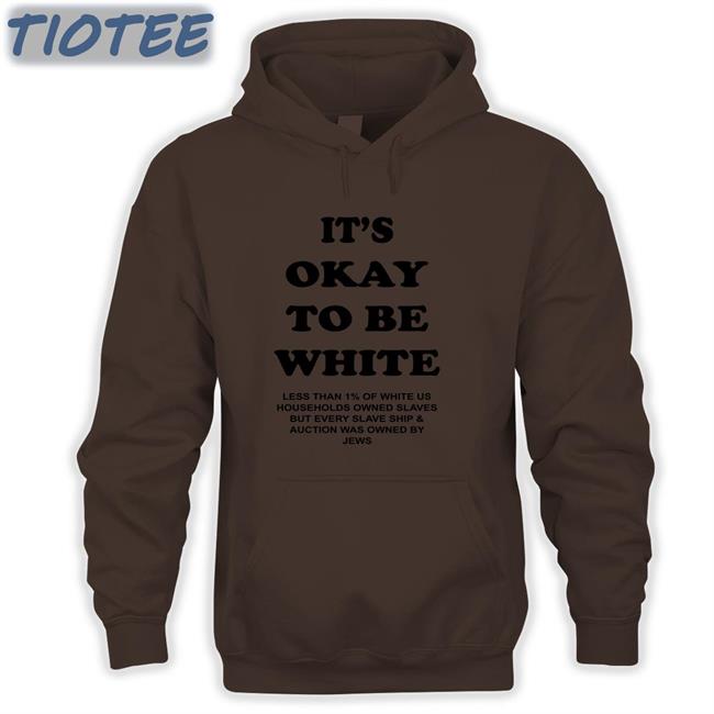 Ymh Store It's Okay To Be White Less Than 1% Of White Us Households Owned Slaves Shirts