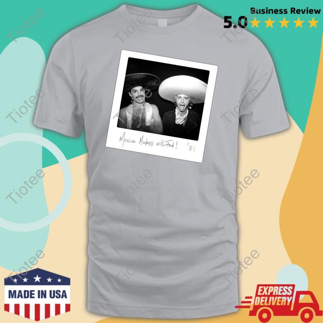 Mexican Madness With Fred T-Shirt