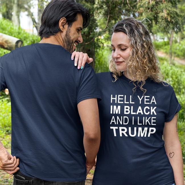 Magarepublicans Hell Yeah I'm Black And I Like Trump Shirt Zeekarkham