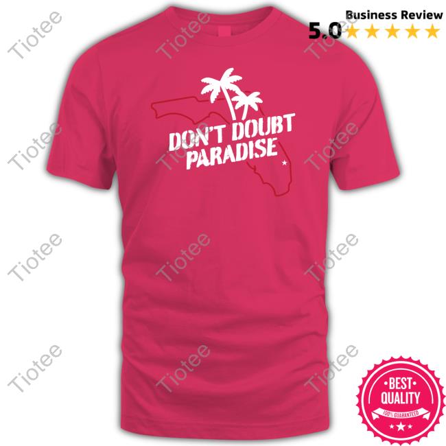 Barstool Sports Merch Don't Doubt Paradise Hoodie