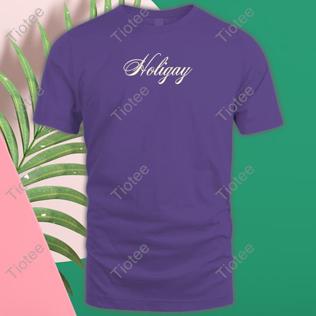 Holigay T Shirt