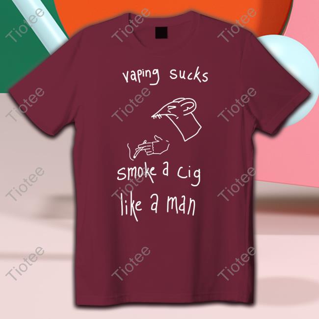 Heart Attack Man Vaping Sucks Smoke A Cig Like A Man Tee Shirt Heartattackmane
