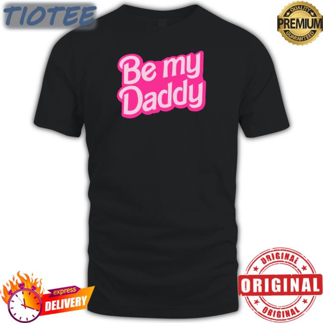 Be My Daddy Hoodie Starfmodel