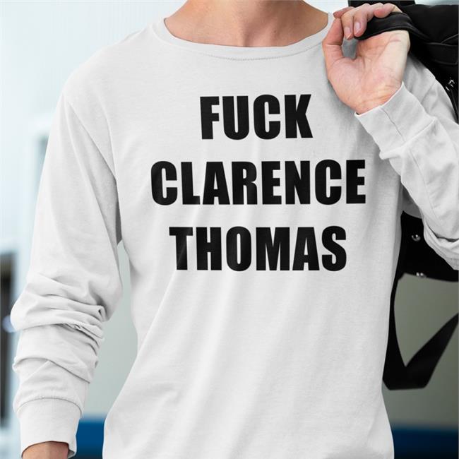 Fuck Clarence Thomas Sweatshirt Strange Cargo In Chicago Smc429