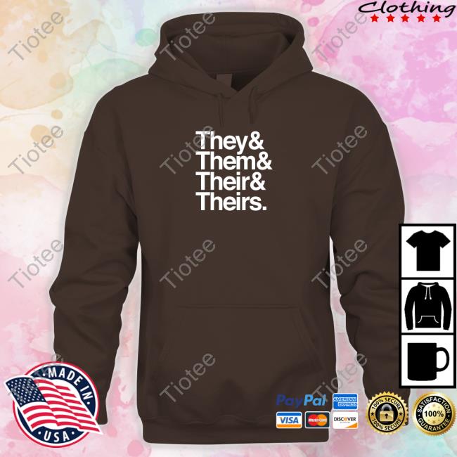 Official They & Them & Their & Theirs Shirt Dr Jebra Faushay
