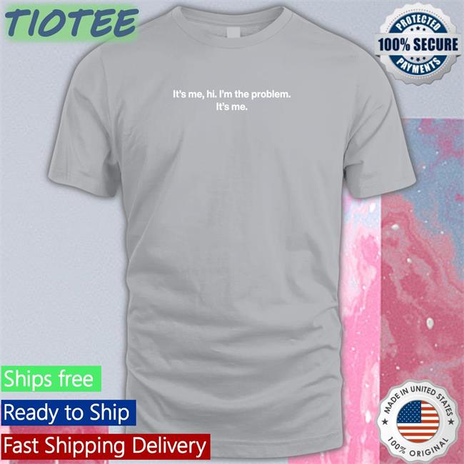 Barstool Sports Merch It’S Me Hi I'm The Problem It's Me Tee Shirt
