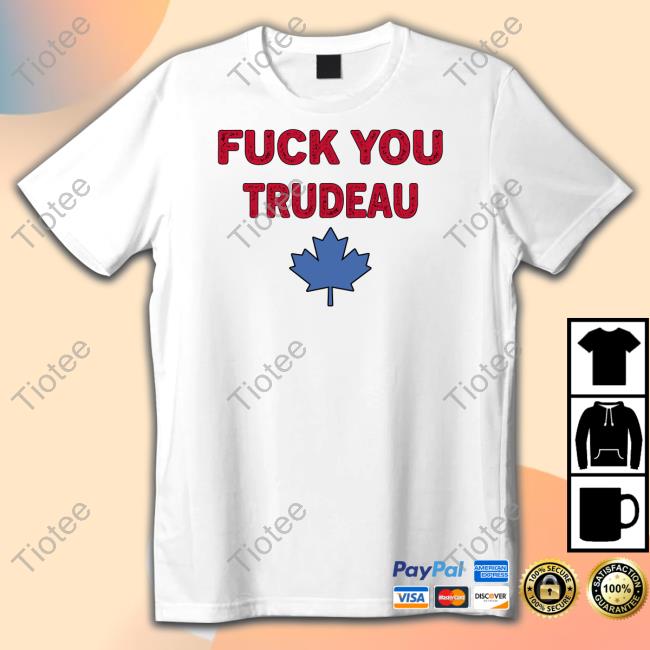 Official Jerry Power Fuck You Trudeau T Shirt