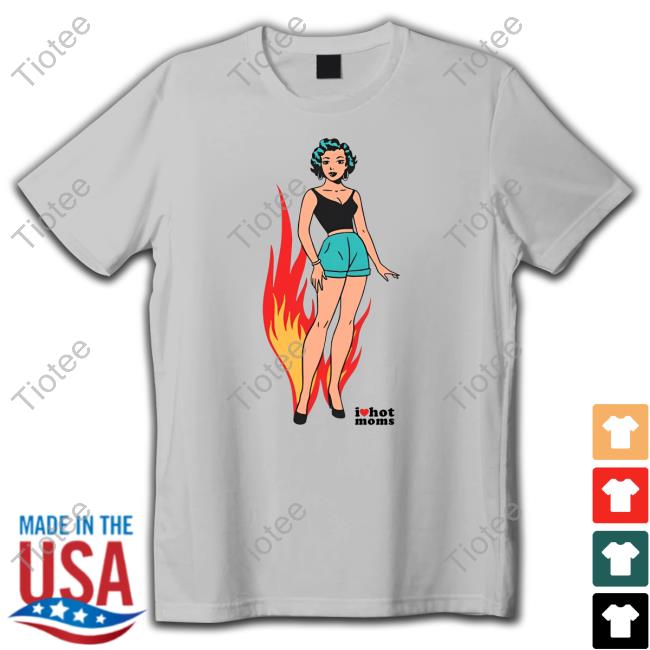 Danny Duncan Merch I Heart Hot Moms Pose Shirt